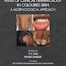 Atlas of Clinical Dermatology in Coloured Skin: A Morphological Approach 1st Edition
