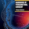 Handbook of Vitreoretinal Surgery 1st Edition