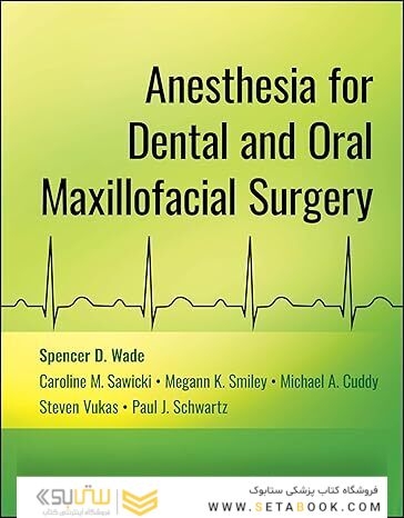Anesthesia for Dental and Oral Maxillofacial Surgery 1st Edition