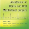 Anesthesia for Dental and Oral Maxillofacial Surgery 1st Edition