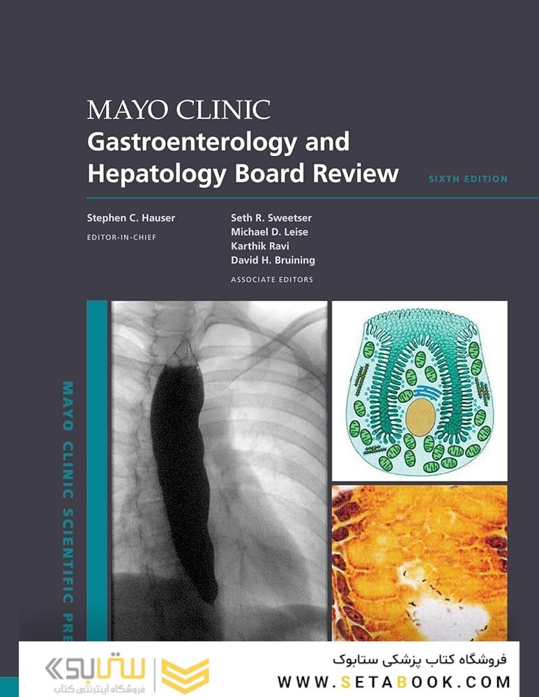 Mayo Clinic Gastroenterology and Hepatology Board Review (Mayo Clinic Scientific Press) 6th Edition