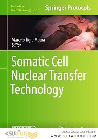 Somatic Cell Nuclear Transfer Technology
