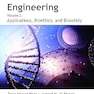 Genetic Engineering: Volume 2: Applications, Bioethics, and Biosafety