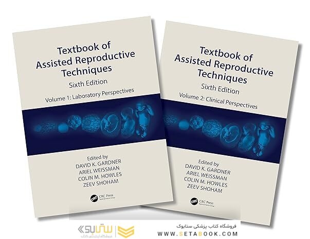 Textbook of Assisted Reproductive Techniques: Two Volume Set 6th Edition