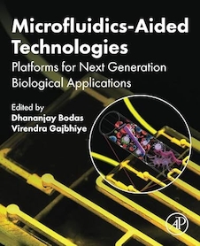 عکس Microfluidics-Aided Technologies: Platforms for Next Generation Biological Applications 1st Edition