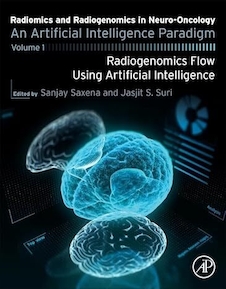 عکس Radiomics and Radiogenomics in Neuro-Oncology: An Artificial Intelligence Paradigm - Volume 1: Radiogenomics Flow Using Artificial Intelligence 1st Edition