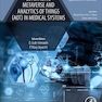 Leveraging Metaverse and Analytics of Things (AoT) in Medical Systems (Advances in ubiquitous sensing applications for healthcare) 1st Edition