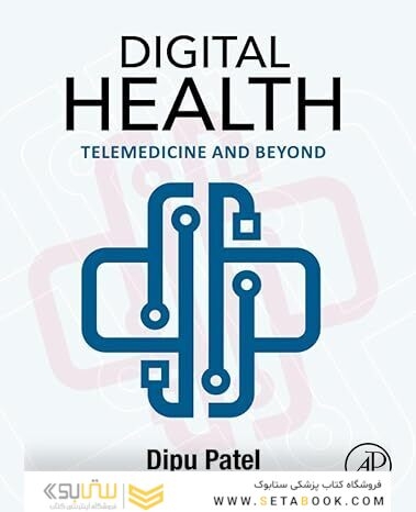 Digital Health: Telemedicine and Beyond 1st Edition