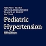Pediatric Hypertension Fifth Edition
