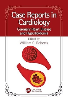 عکس Case Reports in Cardiology: Coronary Heart Disease and Hyperlipidemia 1st Edition