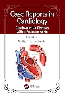 عکس Case Reports in Cardiology: Cardiovascular Diseases with a Focus on Aorta 1st Edition