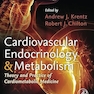 Cardiovascular Endocrinology and Metabolism: Theory and Practice of Cardiometabolic Medicine 1st Edition