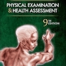 Physical Examination and Health Assessment 9th Edition