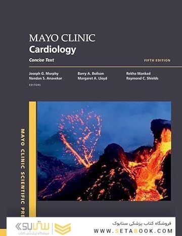 Mayo Clinic Cardiology 5th edition: Concise Textbook (Mayo Clinic Scientific Press) 5th Edition