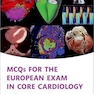 Mcqs for the European Exam in General Cardiology