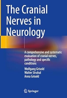 عکس The Cranial Nerves in Neurology: A comprehensive and systematic evaluation of cranial nerves, pathology and specific conditions 1st ed