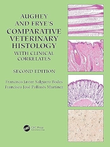 عکس Aughey and Frye’s Comparative Veterinary Histology with Clinical Correlates 2nd Edition