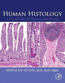 عکس Human Histology: A Text and Atlas for Physicians and Scientists 1st Edition