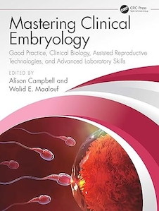 عکس Mastering Clinical Embryology: Good Practice, Clinical Biology, Assisted Reproductive Technologies, and Advanced Laboratory Skills 1st Edition