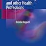 Sickness in Health: Bullying in Nursing and other Health Professions