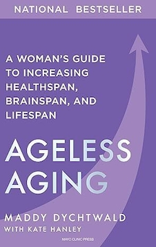 عکس Ageless Aging: A Woman’s Guide to Increasing Healthspan, Brainspan, and Lifespan