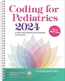 عکس Coding for Pediatrics 2024: A Manual for Pediatric Documentation and Payment 29th Edition