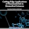 Cutting-Edge Applications of Nanomaterials in Biomedical Sciences