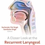 A Closer Look at the Recurrent Laryngeal Nerve