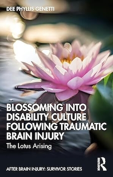 عکس Blossoming Into Disability Culture Following Traumatic Brain Injury (After Brain Injury: Survivor Stories) 1st Edition