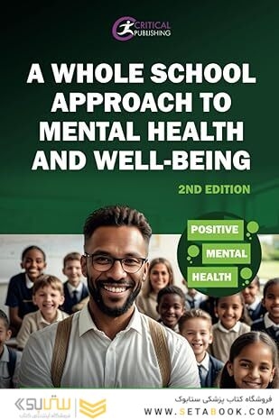 A Whole School Approach to Mental Health and Well-Being