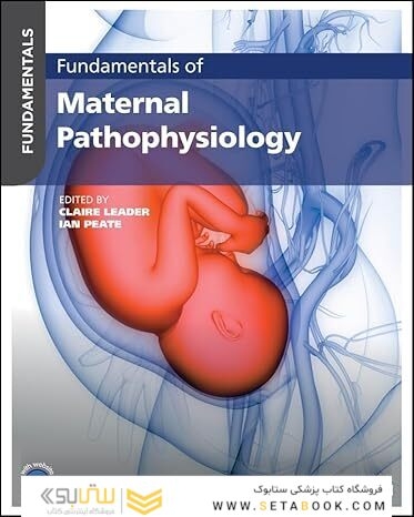 Fundamentals of Maternal Pathophysiology 1st Edition