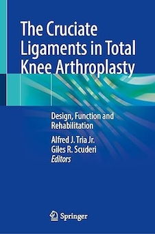 عکس The Cruciate Ligaments in Total Knee Arthroplasty: Design, Function and Rehabilitation