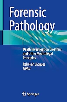 عکس Forensic Pathology: Death Investigation Bioethics and Other Medicolegal Principles 1st ed