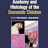 Anatomy and Histology of the Domestic Chicken