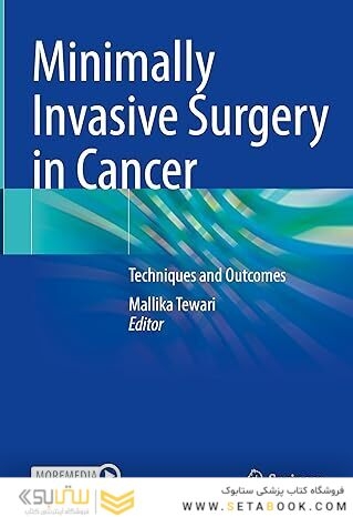 Minimally Invasive Surgery in Cancer: Techniques and Outcomes