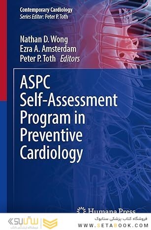 ASPC Self-Assessment Program in Preventive Cardiology (Contemporary Cardiology) 1st ed