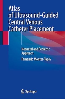 عکس Atlas of Ultrasound-Guided Central Venous Catheter Placement: Neonatal and Pediatric Approach