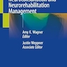 Acute Care Neuroconsultation and Neurorehabilitation Management