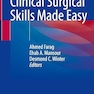 Clinical Surgical Skills Made Easy
