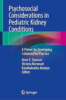 عکس Psychosocial Considerations in Pediatric Kidney Conditions: Guidance for Collaborative Practice
