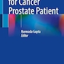 A Clinical Guide for Cancer Prostate Patient
