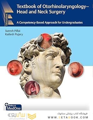 Textbook of Otorhinolaryngology - Head and Neck Surgery: A Competency-Based Approach for Undergraduates