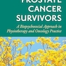 Caring for Prostate Cancer Survivors: A Biopsychosocial Approach in Physiotherapy and Oncology Practice