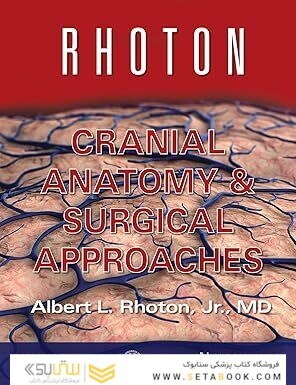 Rhoton Cranial Anatomy and Surgical Approaches
