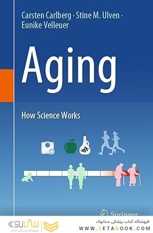Aging: How Science Works