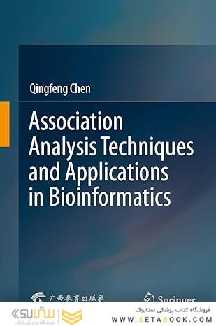 Association Analysis Techniques and Applications in Bioinformatics