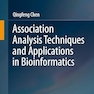 Association Analysis Techniques and Applications in Bioinformatics