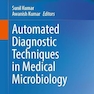 Automated Diagnostic Techniques in Medical Microbiology