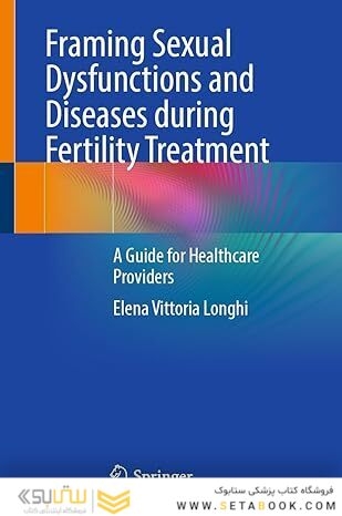 Framing Sexual Dysfunctions and Diseases during Fertility Treatment