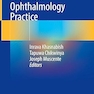 Complex Cases in Clinical Ophthalmology Practice